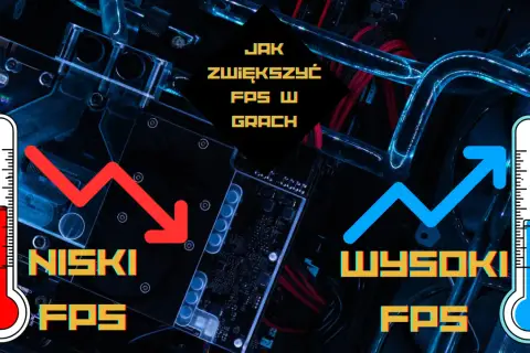 Jak zwiększyć FPS w grach? Termometr pokazuje niski FPS (czerwona strzałka w dół) i wysoki FPS (niebieska strzałka w górę) na tle podzespołów komputera.