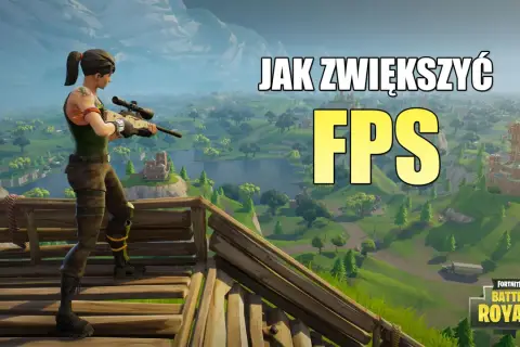 Postać z gry Fortnite z karabinem, na tle krajobrazu. Napis "JAK ZWIĘKSZYĆ FPS" sugeruje poradnik, jak mieć więcej fps na laptopie.