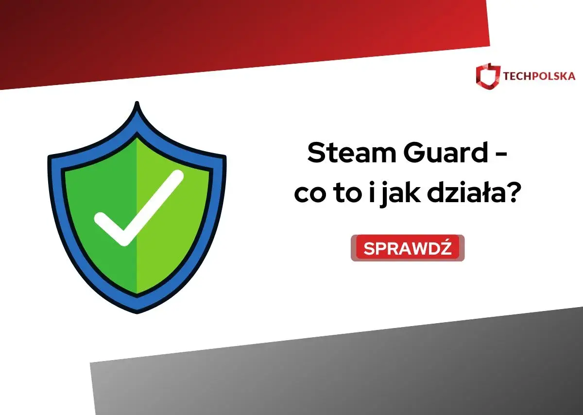 Grafika z tarczą i zaznaczeniem, wyjaśniająca jak zrobić Steam Guard. Sprawdź, jak zabezpieczyć konto!